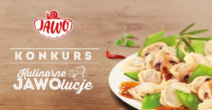 Weź udział w konkursie kulinarnym „Kulinarne JAWOlucje”! Do wygrania atrakcyjne nagrody!
